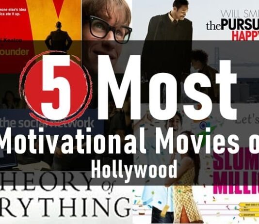 Watch and Get Inspired – 5 Must Watch Inspirational Movies